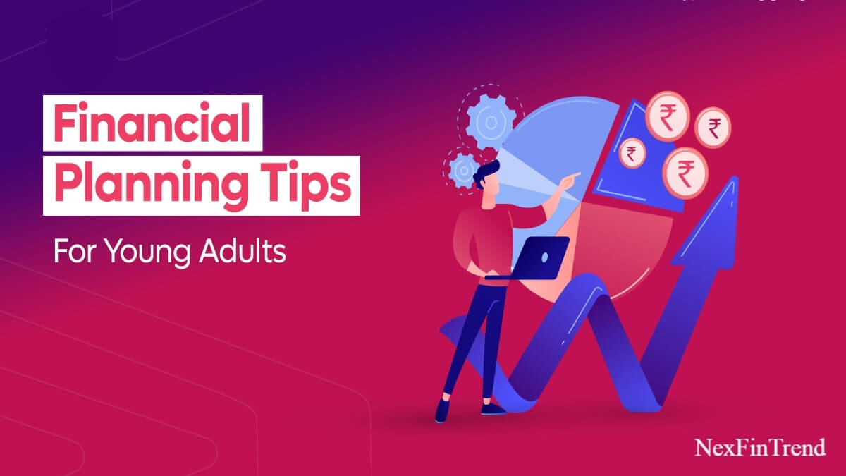 Financial Planning Strategies for Young Adults